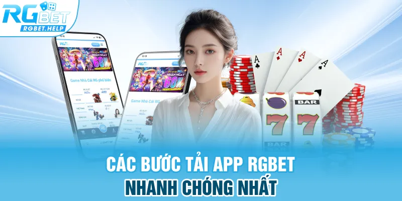 Các bước tải app RGBET nhanh chóng nhất