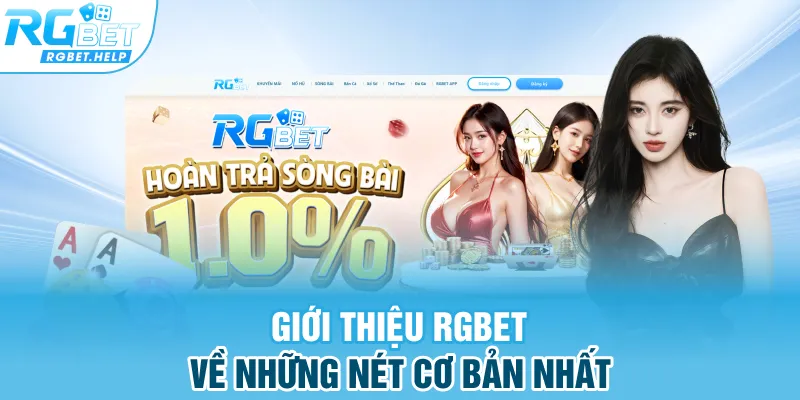 Giới thiệu RGBET về những nét cơ bản nhất