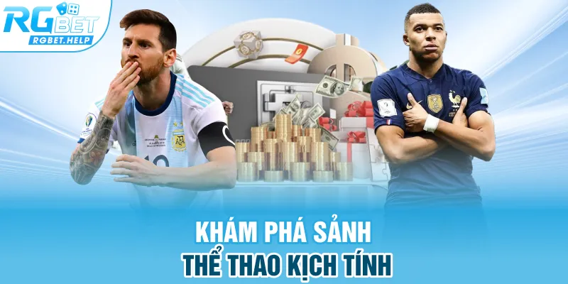 Khám phá sảnh cá cược thể thao Rgbet kịch tính